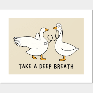 Take A Deep Breath Silly Goose Posters and Art